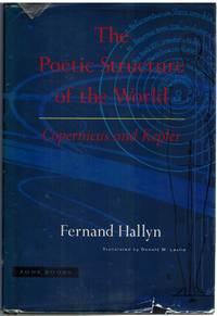 THE POETIC STRUCTURE OF THE WORLD Copernicus and Kepler