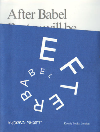 EFTER BABEL. Poesin kommer att göras av alla!…