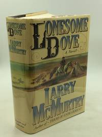 LONESOME DOVE by Larry McMurtry - 1985