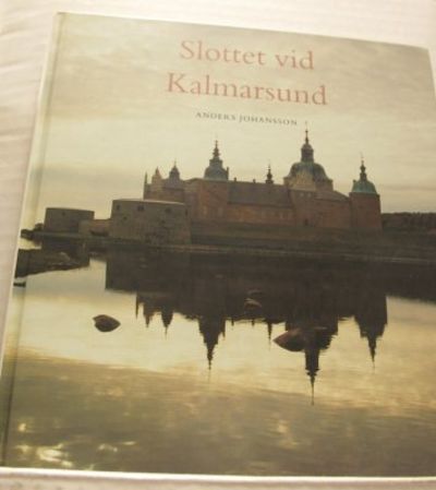 Slottet vid Kalmarsund.
