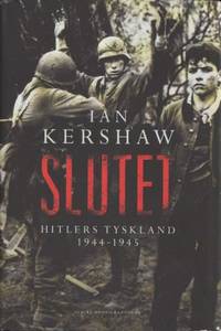 Slutet. Hitlers Tyskland 1944-1945. Översättning…