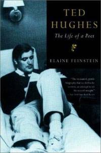 Ted Hughes : The Life of a Poet