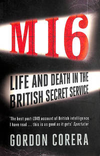 MI6: Life and Death in the British Secret Service