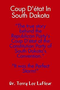 Coup D'etat In South Dakota