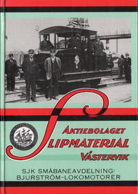 SJK SMÅBANEAVDELNINGEN: BJURSTRÖM-LOKOMOTORER.