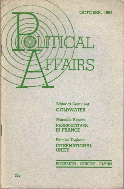 Political Affairs, Vol. XLIII No. 10, October 1964