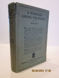 A MAGICIAN AMONG THE SPIRITS by Harry Houdini - First Edition - 1924 - from Green Gate Farm Antiquarian Books (SKU: 2604)