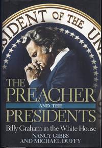 image of The Preacher and the Presidents: Billy Graham in the White House