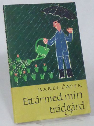 Ett år med min trädgård. Med teckningar av Josef…