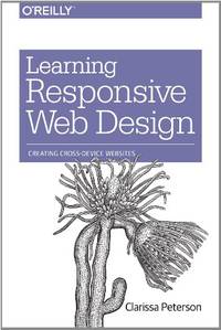 Learning Responsive Web Design: A Beginner's Guide