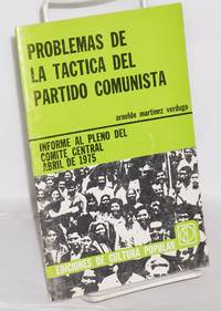 Problems de la táctica del Partido Comunista: Informe al pleno del Comité Central, abril de 1975