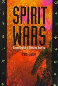 Spirit Wars: Pagan Revival in Christian America