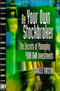 Investor's Guide : Be Your Own Stockbroker (Financial Times Series)