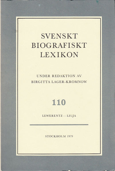 Svenskt Biografiskt Lexikon. Häfte 110 [=Band 22]…