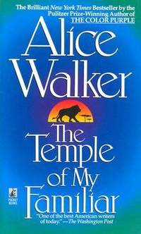 The Temple of My Familiar by Walker, Alice - 1990