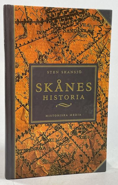 Skånes historia. [Utg. av] Historiska Media.