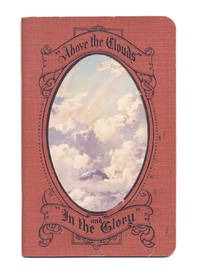 101 Original Hymns and Choruses Including 'Above the Clouds' and 'In the Glory'