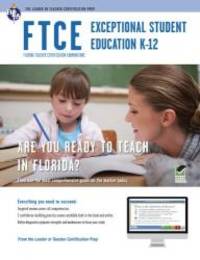 FTCE Exceptional Student Education K-12 Book + Online (FTCE Teacher Certification Test Prep)