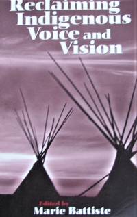 Reclaiming Indigenous Voice and Vision