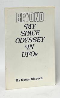 Beyond My Space Odyssey in UFOs