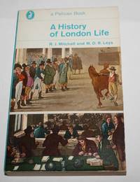 A History of London Life (Pelican A626)