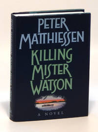 Killing Mister Watson by Matthiessen, Peter - 1990