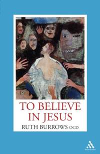 To Believe in Jesus (Stagbooks S.)