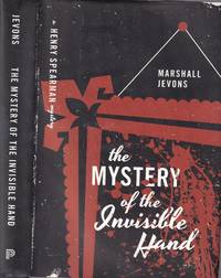 The Mystery of the Invisible Hand: A Henry Spearman Mystery