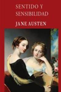 Sentido y sensibilidad (Spanish Edition) by Jane Austen - 2013-03-21