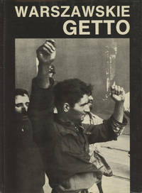 Warszawskie Getto, 1943-1988: W 45 Rocznice Powstania + The Warsaw Ghetto: The 45th Anniversary of the Uprising