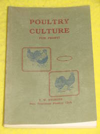 Poultry Culture for Profit. A Guide for the Amateur Poultry Keeper.