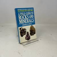 A Field Guide to Rocks and Minerals (Peterson Field Guides)