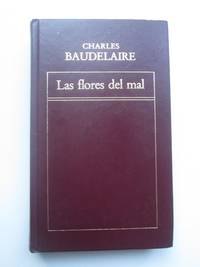 Las Flores Del Mal by Charles Baudelaire - 1982