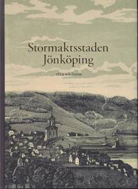 Stormaktsstaden Jönköping, 1614 och framåt.