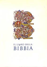 image of Il Libro dellal Bibbia. Espozione di Manoscritti e di Edizione a Stampa della Biblioteca Apostolica Vaticana dal Secolo III al Secolo XVI.