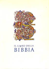 Il Libro dellal Bibbia. Espozione di Manoscritti e di Edizione a Stampa  della Biblioteca Apostolica Vaticana dal Secolo III al Secolo XVI. de VATICANA, BIBLIOTECA APOSTOLICA