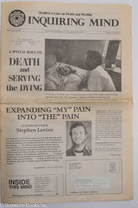 Inquiring Mind, Winter/Spring 1990, Vol. 6, No. 2, Special Issue on Death and Serving the Dying; A Semi-annual Journal of the Vipassana Community