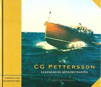 CG Pettersson. Legendarisk båtkonstruktör.