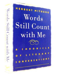 image of Words Still Count With Me: A Chronicle of Literary Conversations