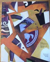 Suzy Frelinghuysen and George L. K. Morris, American Abstract Artists: Aspects of Their Work and...