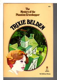 image of TRIXIE BELDEN: THE MYSTERY OF THE PHANTOM GRASSHOPPER, #18.