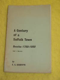 A Century of a Suffolk Town, Beccles 1760-1860, Part 1 1760-1815