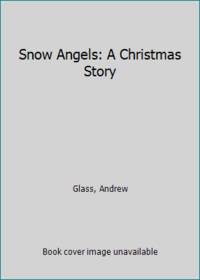 image of Snow Angels: A Christmas Story