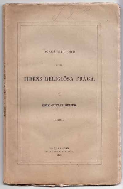 Också ett ord öfver tidens religiösa fråga.