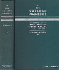 THE COLLEGE OMNIBUS: BIOGRAPHY, ESSAYS, NOVEL, NOVOLETTE, PLAYS, POTRY, SHORT STORIES: 1935 EDITION