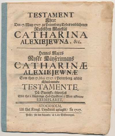 Testament ihrer den 17 May 1727 zu Petersburg…