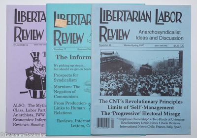 Libertarian labor review: A journal of anarchosyndicalist ideas and discussion [three issues]