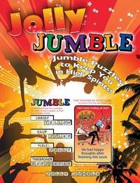 Jolly Jumble (R): Jumble (R) Puzzles to Keep You in High Spirits!