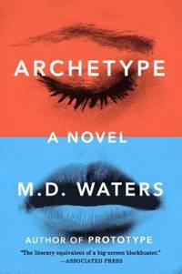 Archetype : A Novel
