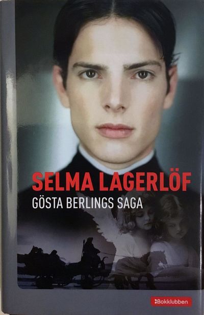 Gösta Berlings saga. Oversatt av Sissel…
